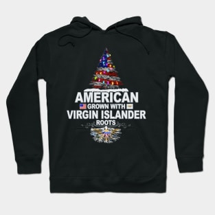 Christmas Tree  American Grown With Virgin Islander Roots - Gift for Virgin Islander From Virgin Islands Hoodie